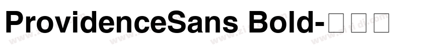ProvidenceSans Bold字体转换